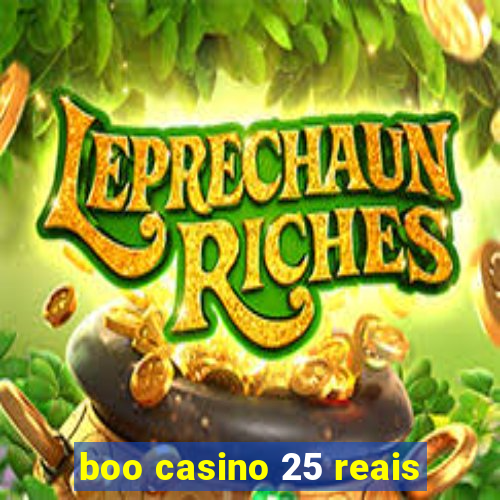 boo casino 25 reais